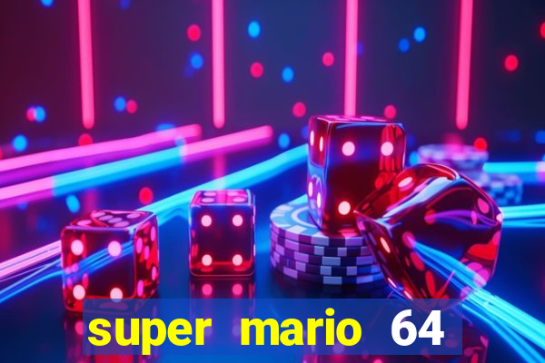 super mario 64 beta apk